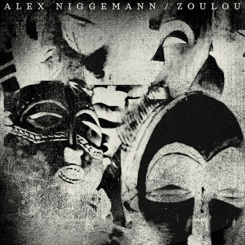 Alex Niggemann - Zoulou / Crosstown Rebels