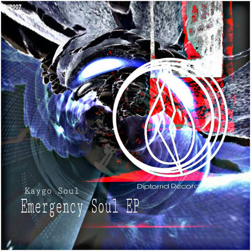 Kaygo Soul - Emergency Soul EP / Diptorrid Recordings