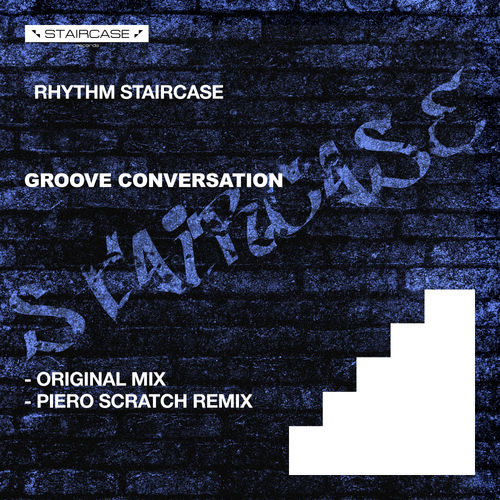 Rhythm Staircase - Groove Conversation / Staircase records