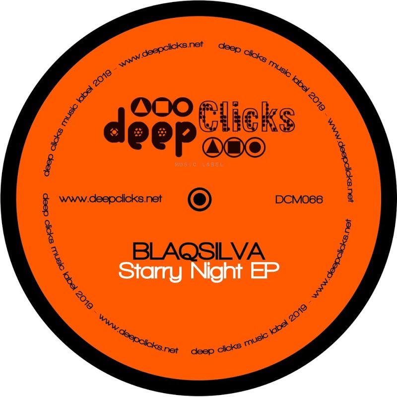 BlaQsilva - Starry Night / Deep Clicks