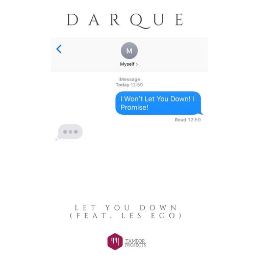 Darque ft Les-ego - Let You Down / Tambor Projects