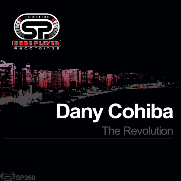 Dany Cohiba - The Revolution / SP Recordings