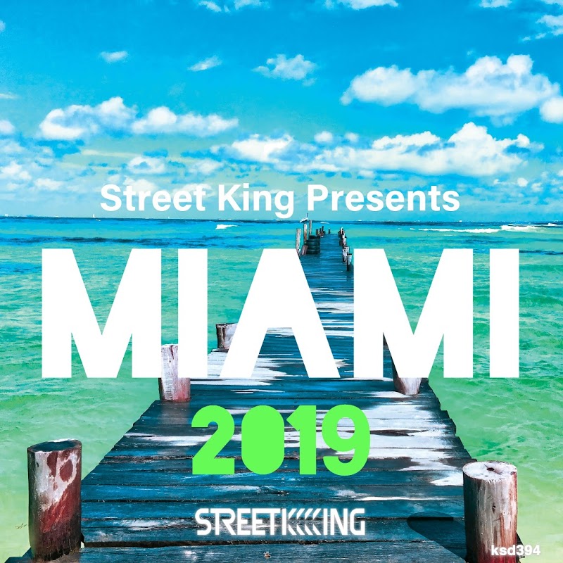 VA - Street King presents Miami 2019 / Street King