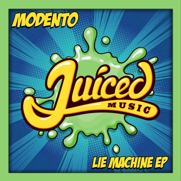 Modento - Lie Machine EP / Juiced Music