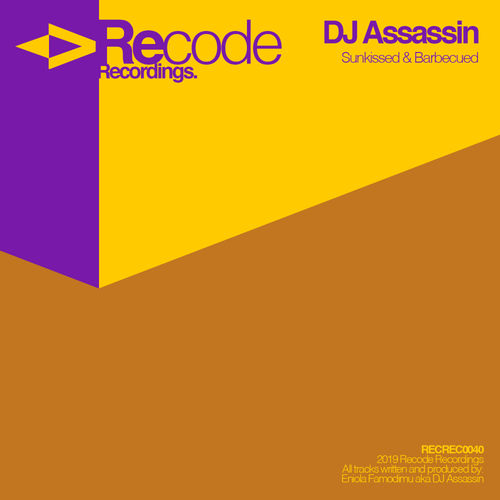 Dj Assassin - Sunkissed & Barbequed / Recode Recordings