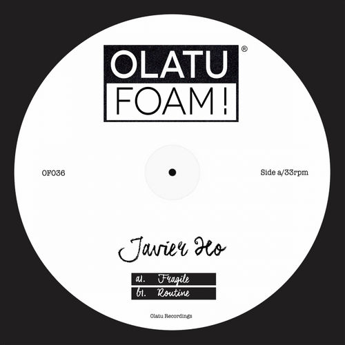 Javier Ho - Fragile / Olatu Recordings