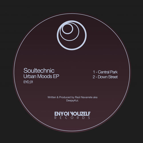 Soultechnic - Urban Moods EP / Enyoi Youzelf Records