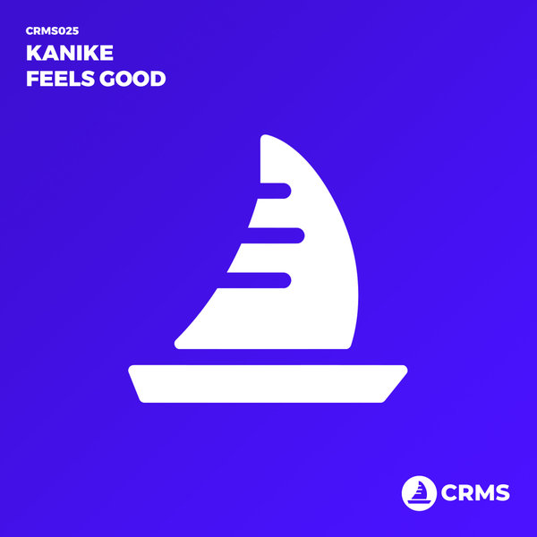 Kanike - Feels Good / CRMS Records