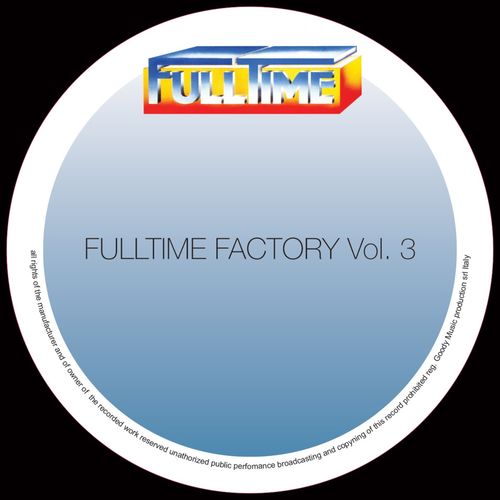VA - Fulltime Factory, Vol. 3 / FullTime Production