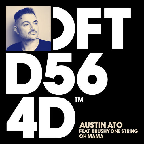 Austin Ato - Oh Mama (feat. Brushy One String) / Defected Records