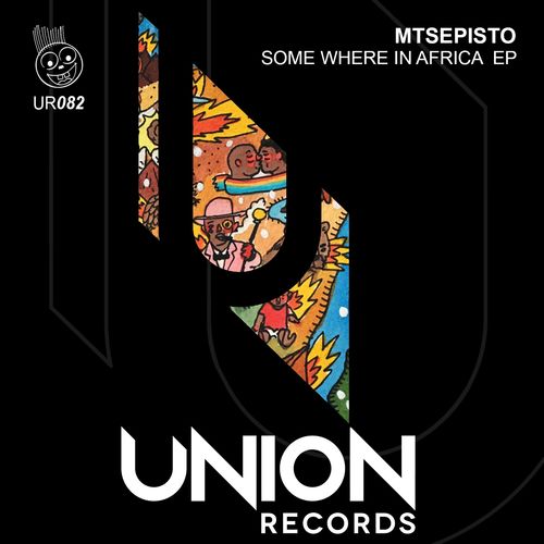 Mtsepisto - Some Where In Africa / Union Records
