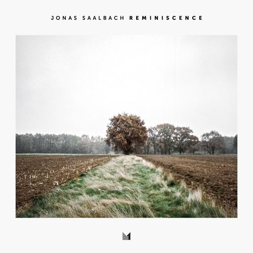 Jonas Saalbach - Reminiscence / Einmusika Recordings