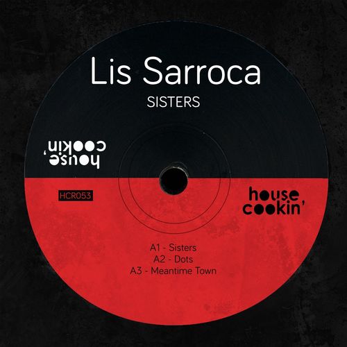 Lis Sarroca - Sisters / House Cookin Records