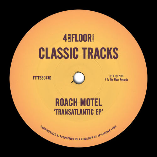 Roach Motel - Transatlantic EP / 4 To The Floor Records