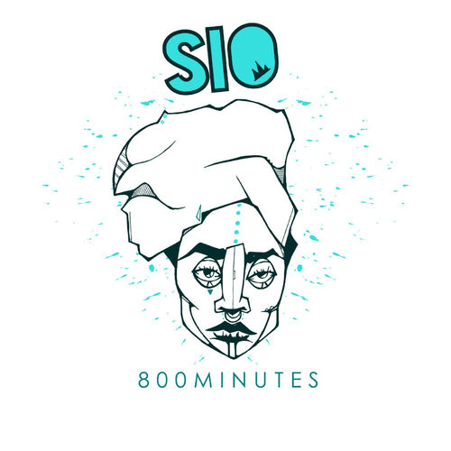 Sio - 800 Minutes / Stay True Sounds