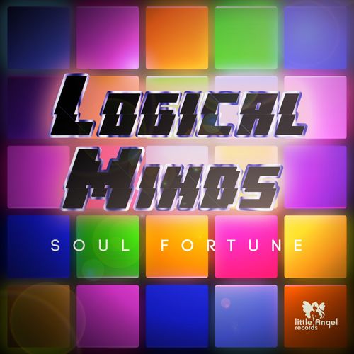 Soul Fortune - Logical Minds / Little Angel Records