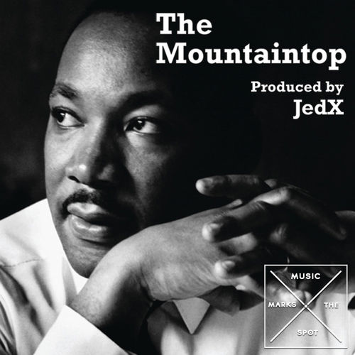 JedX - The Mountaintop / Music Marks The Spot