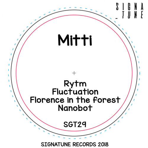 Mitti - Rytm Ep / Signatune Records