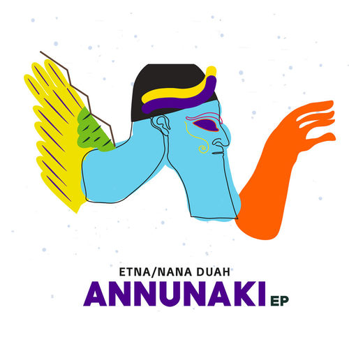 Etna & Nana Duah - Annunaki / Crew Love Records