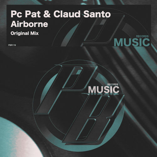 PC Pat & Claud Santo - Airborne / Pure Beats Records