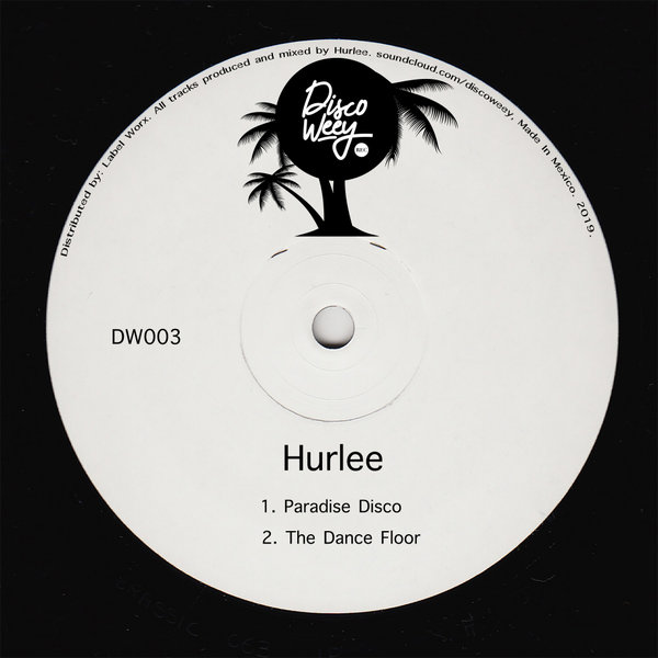 Hurlee - DW003 / Discoweey