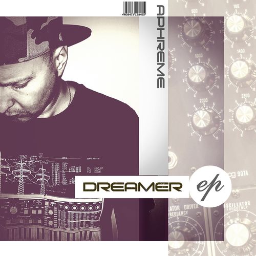 Aphreme - Dreamer EP / Octave Moods