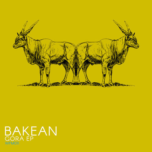 Bakean - Gora / Wildfang Music
