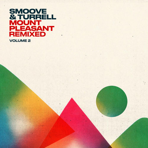 Smoove & Turrell - Mount Pleasant Remixed, Vol. 2 / Jalapeno