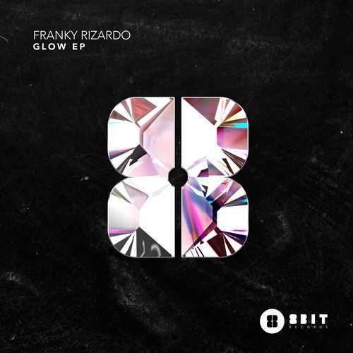 Franky Rizardo - Glow EP / 8bit