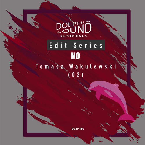 Tomasz Wakulewski - No / Dolphin Sound Recordings