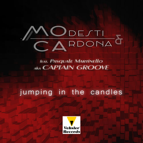Modesti & Cardona - Jumping In The Candles / Veksler Records