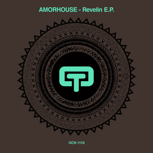 Amorhouse - Revelin EP / Ocean Trax