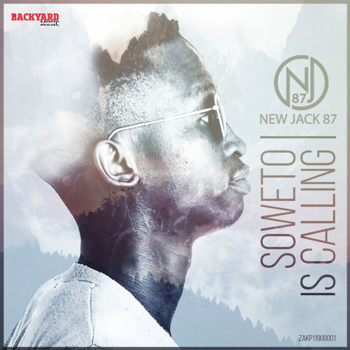 NewJack87 - Soweto Is Calling / Backyard Music