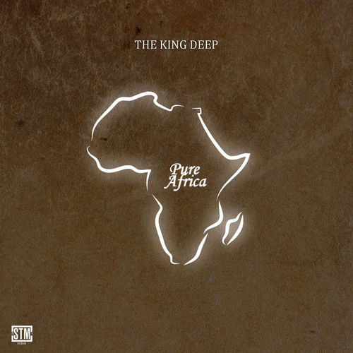 The Kingdeep - Pure Africa EP / STM RecordsSA