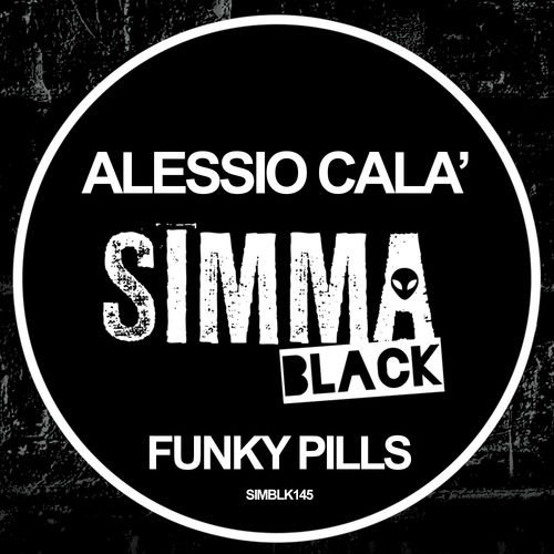 Alessio Cala' - Funky Pills / Simma Black