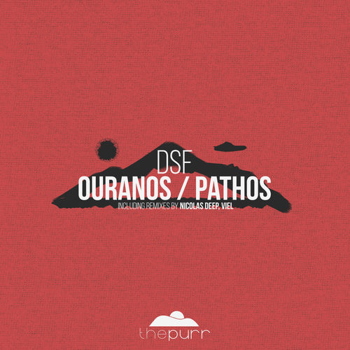 DSF - Ouranos / Pathos / The Purr