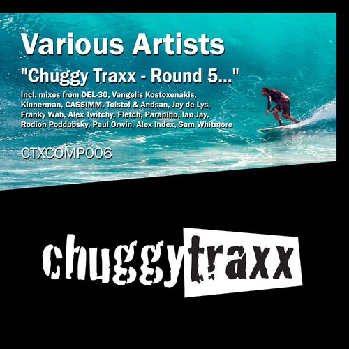 VA - Chuggy Traxx - Round 5... / Chuggy Traxx