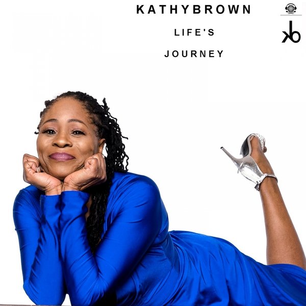 Kathy Brown - Life's Journey / KB Sounds