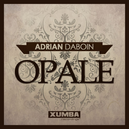 Adrian Daboin - Opale / Xumba Recordings