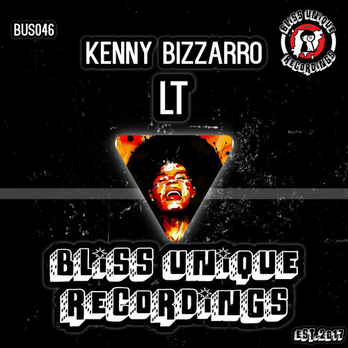 Kenny Bizzarro - LT / Bliss Unique Recordings