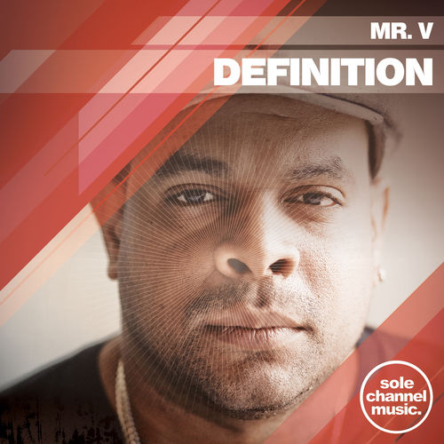 Mr. V - Mr. V - Definition / Sole Channel Music