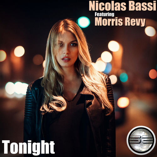 Nicolas Bassi ft Morris Revy - Tonight / Soulful Evolution