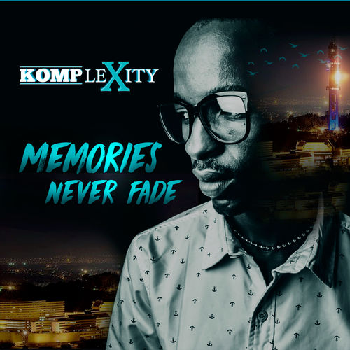 Komplexity - Memories Never Fade / Baainar Digital