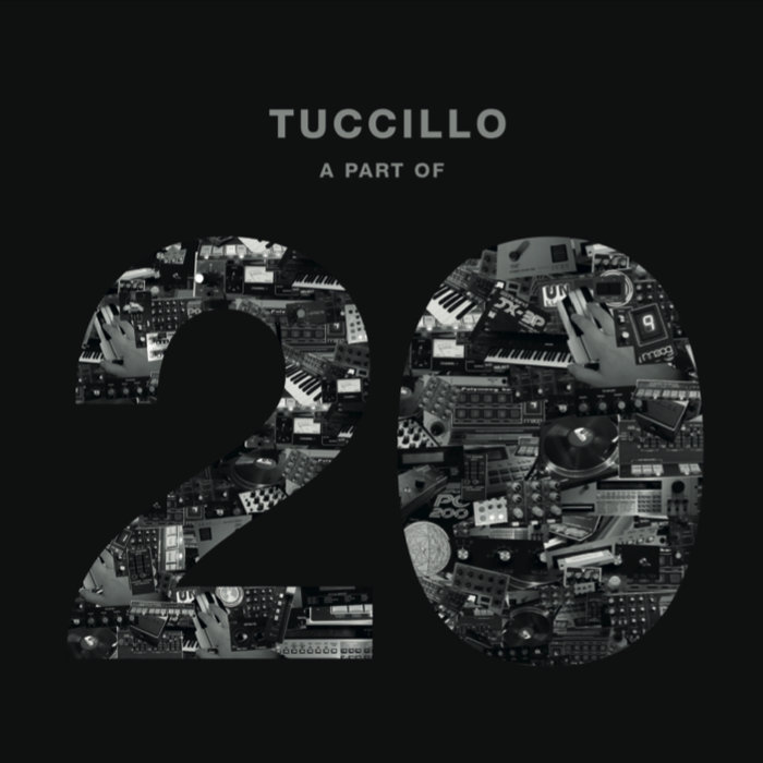 Tuccillo - A Part Of 20 / Unblock