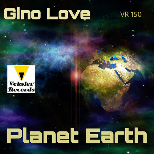 Gino Love - Planet Earth / Veksler Records