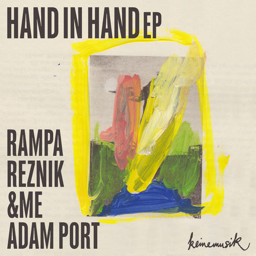 VA - Hand in Hand EP / Keinemusik