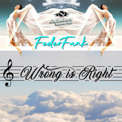 FederFunk - Wrong Is Right / Jukebox Recordz