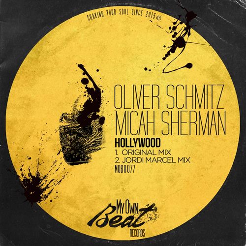 Oliver Schmitz, Micah Sherman - Hollywood / My Own Beat