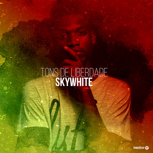 Sky White - Tons De Liberdade / Guettoz Muzik