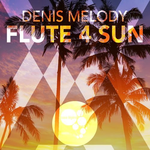 Denis Melody - Flute 4 Sun / Base Légère